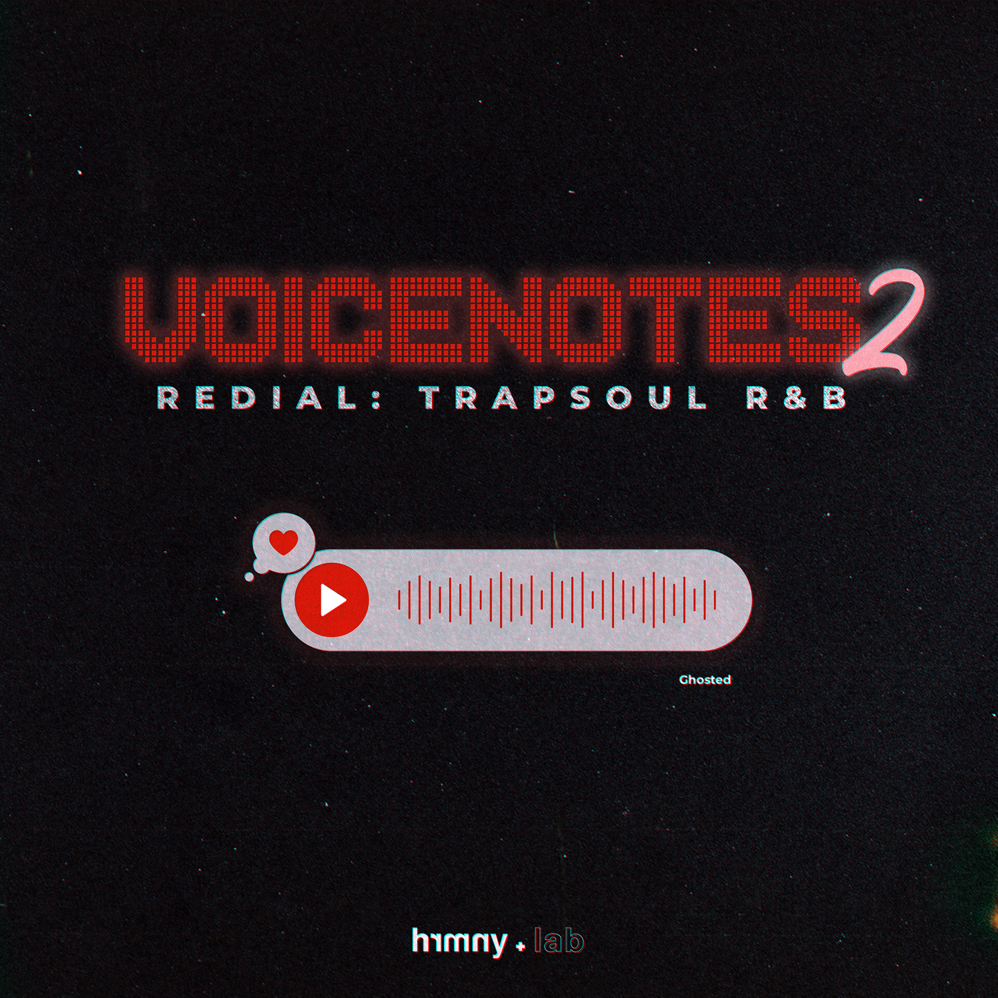 Voicenotes 2 | Redial | Trapsoul R&B