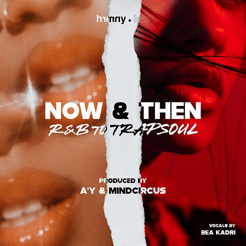 Now & Then Vol. 1 | R&B to Trapsoul Sample Packs R&B