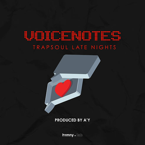 Voicenotes | Trapsoul Late Nights